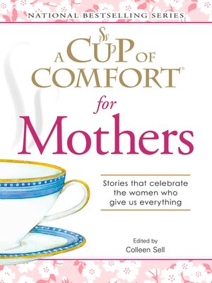 cover image of A Cup of Comfort for Mothers